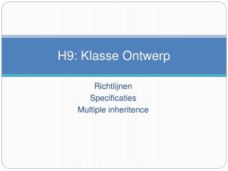 H9: Klasse Ontwerp