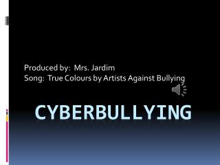 CYBERBULLYING