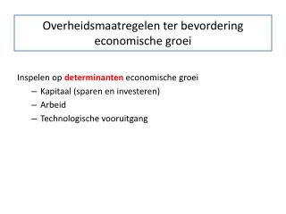 Overheidsmaatregelen ter bevordering economische groei