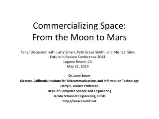 Commercializing Space: From the Moon to Mars