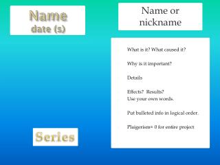 Name date (s)