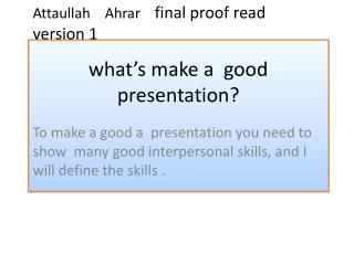 what’s make a good presentation?