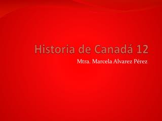 Historia de Canadá 12