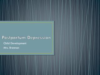 Postpartum Depression