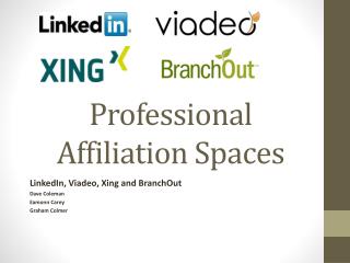 Professional Affiliation Spaces