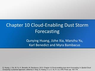 Chapter 10 Cloud-Enabling Dust Storm Forecasting