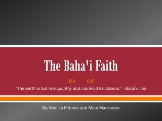 The Baha'i Faith