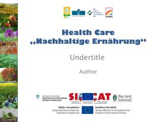 Health Care „Nachhaltige Ernährung“