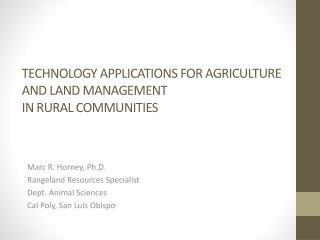 TECHNOLOGY APPLICATIONS FOR AGRICULTURE AND LAND MANAGEMENT IN RURAL COMMUNITIES