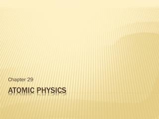 Atomic Physics