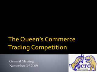 The Queen’s Commerce Trading Competition