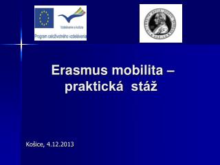 Erasmus mobilita –praktická stáž