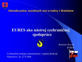 Ústredie práce, sociálnych vecí a rodiny v Bratislave