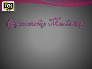 Relationship Marketing