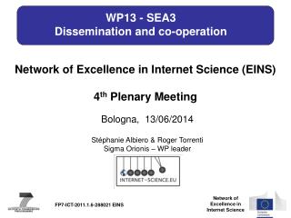 WP13 - SEA3 Dissemination and co-operation