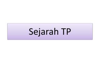 Sejarah TP