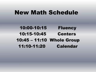 New Math Schedule