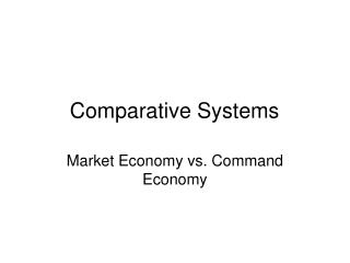Comparative Systems