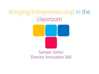 Bringing Entrepreneurship in the classroom