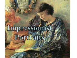 Impressionist Portraits