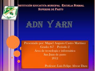 Institución educativa municipal Escuela Normal Superior de Pasto