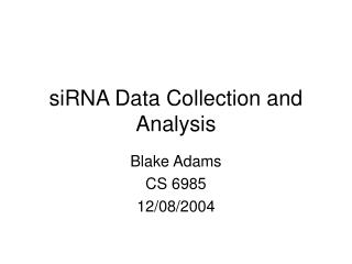 siRNA Data Collection and Analysis