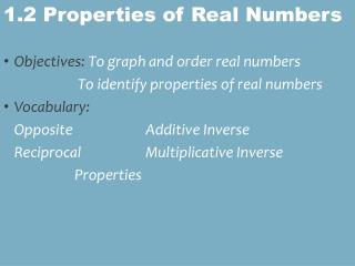 1.2 Properties of Real Numbers