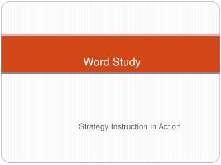 Word Study