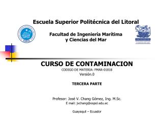 Escuela Superior Politécnica del Litoral Facultad de Ingeniería Marítima y Ciencias del Mar