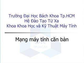 Trường Đại Học Bách Khoa Tp.HCM Hệ Đào Tạo Từ Xa Khoa Khoa Học và Kỹ Thuật Máy Tính