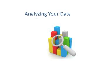 Analyzing Your Data
