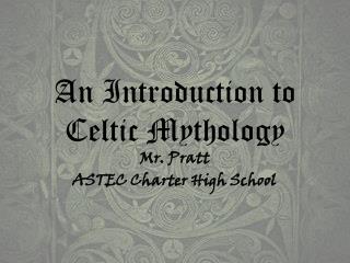 An Introduction to Celtic Mythology