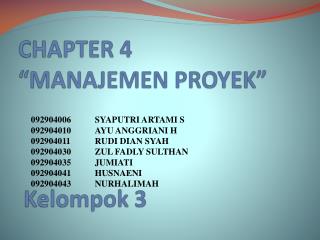 CHAPTER 4 “MANAJEMEN PROYEK”