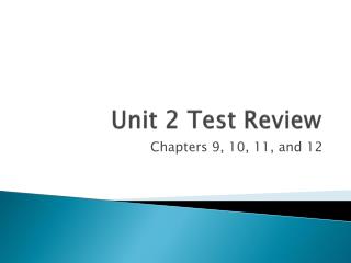 Unit 2 Test Review