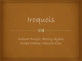 Iroquois