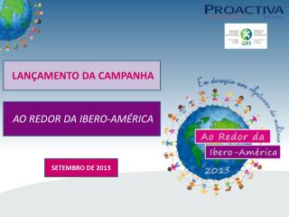 LANÇAMENTO DA CAMPANHA