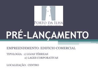 PRÉ-LANÇAMENTO
