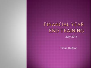 Financial Year End Training