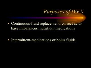 Purposes of IVF’s