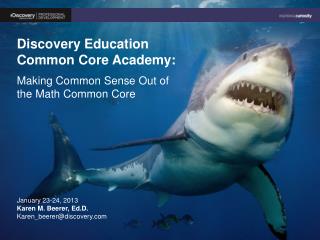 Discovery Education Common Core Academy: