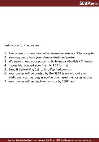 Instruction for the posters: Please use this template, other format or size won’t be accepted
