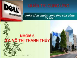 PHÂN TÍCH CHUỖI CUNG ỨNG CỦA CÔNG TY DELL