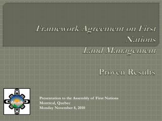 Framework Agreement on First Nations Land Management Proven Results