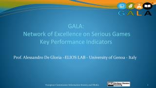 GALA: Network of Excellence on Serious Games Key Performance Indicators