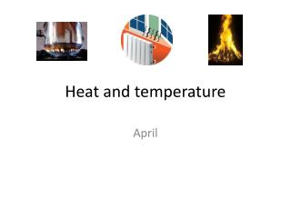 Heat and temperature