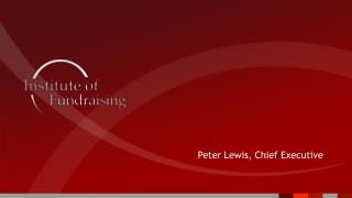 Peter Lewis, Chief Executive
