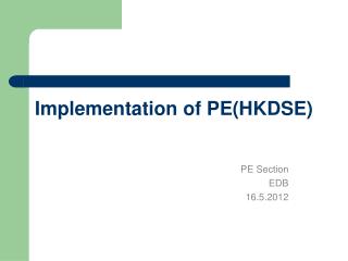 Implementation of PE(HKDSE)