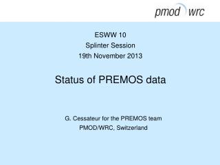 Status of PREMOS data