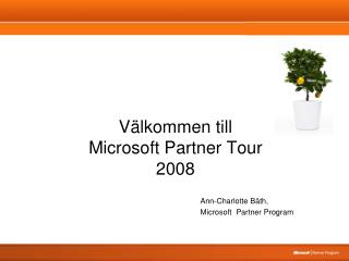 Välkommen till Microsoft Partner Tour 2008