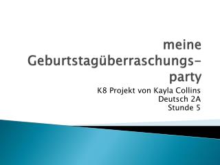 meine Geburtstag überraschungs - party